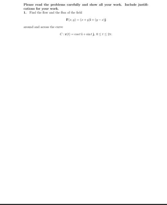 Solved Please read the problems carefully and show all your | Chegg.com