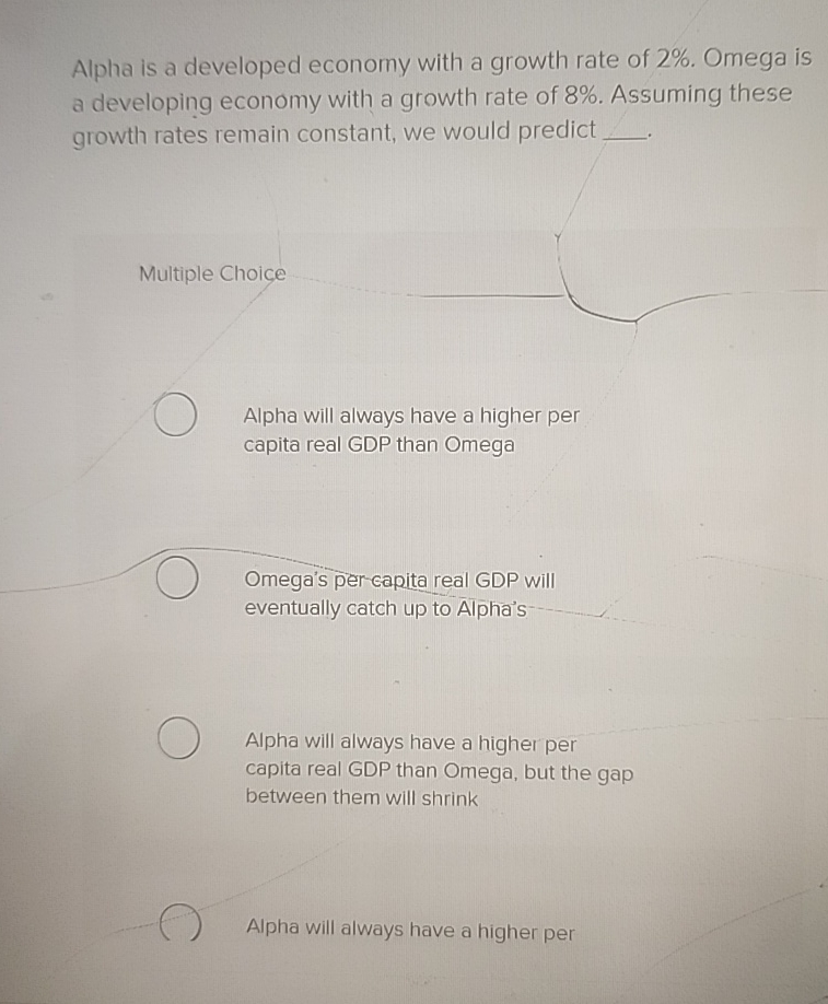 Solved Alpha is a developed economy with a growth rate of Chegg