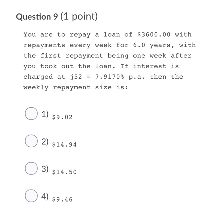 Solved Question 9 (1 Point) You Are To Repay A Loan Of | Chegg.com