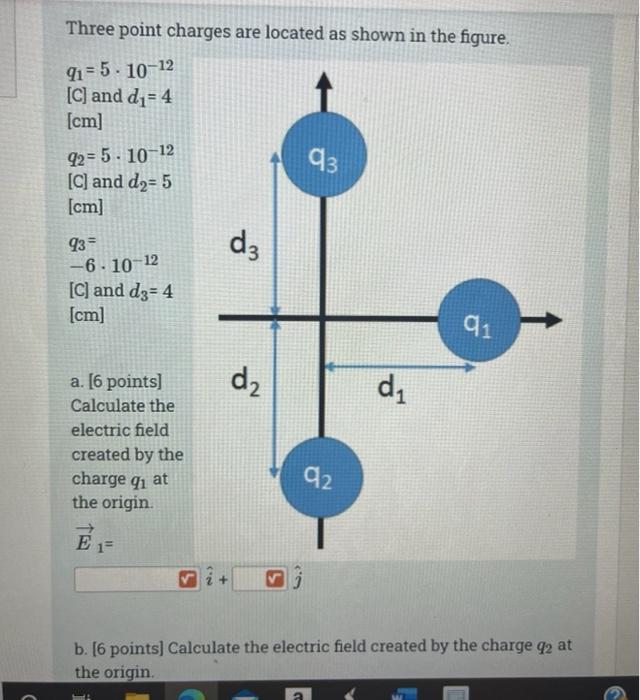 Solved Three point charges are located as shown in the | Chegg.com