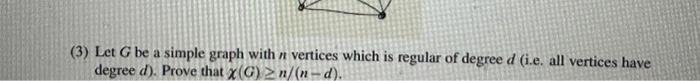 Solved (3) Let G be a simple graph with n vertices which is | Chegg.com