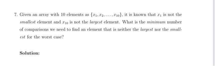 Solved 7. Given an array with 10 elements as {21,12,...,}, | Chegg.com