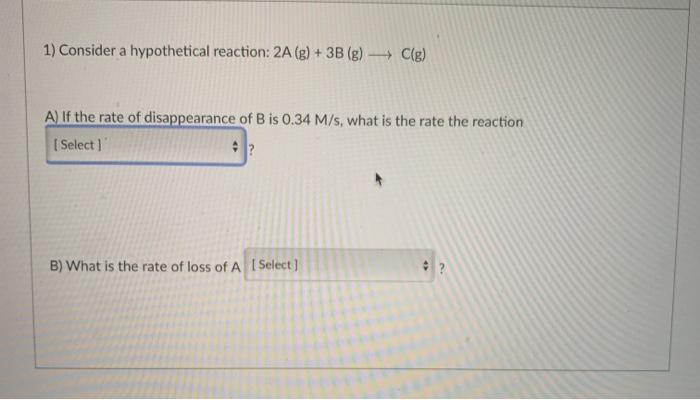 Solved 1 Consider A Hypothetical Reaction 2a G 3b G