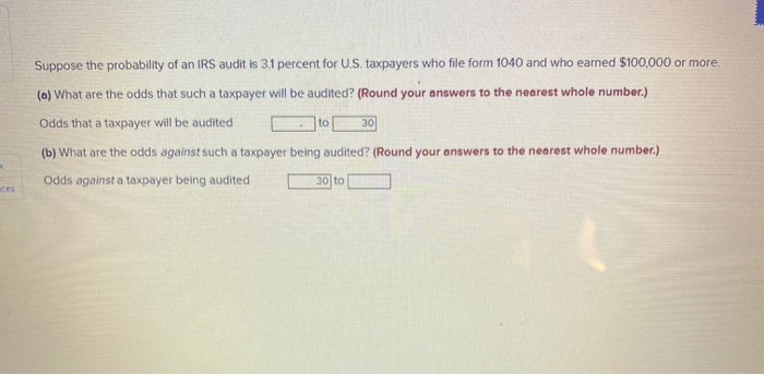 solved-suppose-the-probability-of-an-irs-audit-is-3-1-chegg