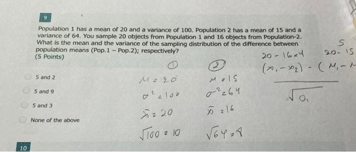 Solved 9 Population 1 has a mean of 20 and a variance of | Chegg.com