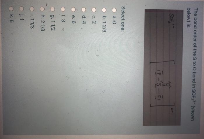 Solved The Bond Order Of The Sto O Bond In Sof22 Shown Chegg Com