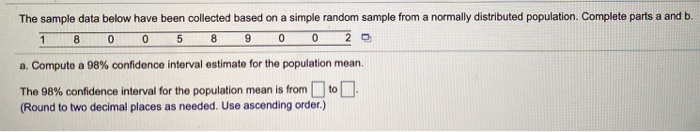 Solved The sample data below have been collected based on a | Chegg.com