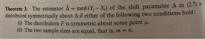 Theorem 3 The Estimator A Med Y X Of The Sh Chegg Com