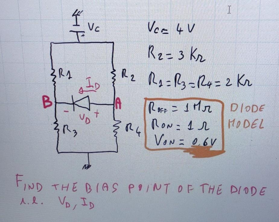 Solved I 4 Vc Vcc 4V T R2=3 kr R₂ Ra= R3-R4 = 2 Kr 3R1 ID | Chegg.com
