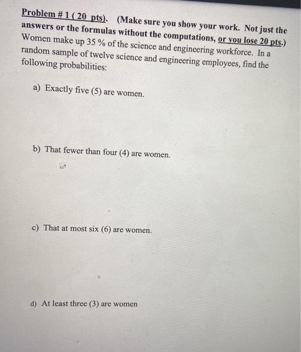Solved Problem #1 (20 pts). Make sure you show your work. | Chegg.com