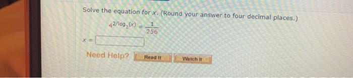 Solved Solve the equation for x. (Round your answer to four | Chegg.com