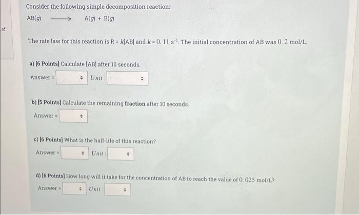 Solved Consider The Following Simple Decomposition Reaction | Chegg.com