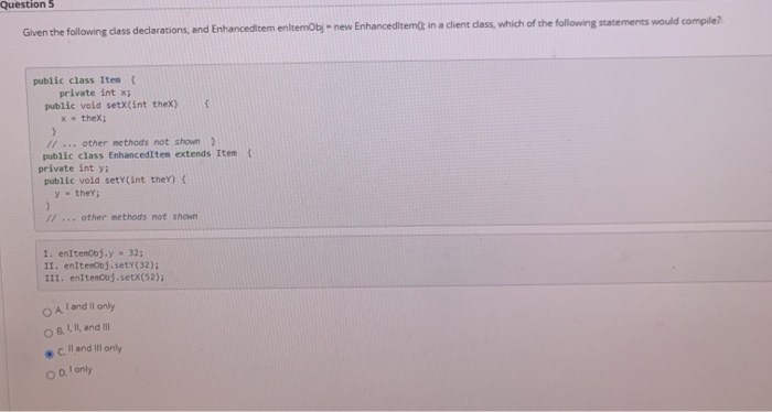 Solved Question 5 Given The Following Class Declarations, | Chegg.com