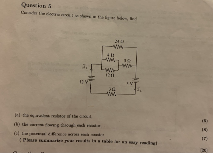 Solved Question 5 Consider the electric circuit as shown in | Chegg.com