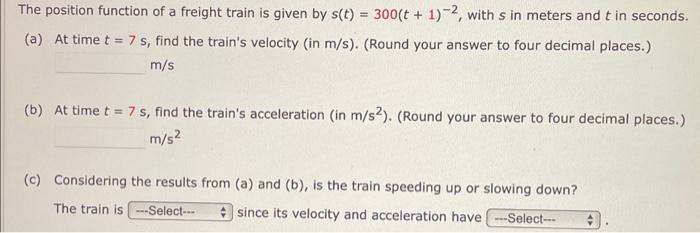 Solved The position function of a freight train is given by | Chegg.com