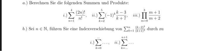 Solved 5 a.) Berechnen Sie die folgenden Summen und | Chegg.com