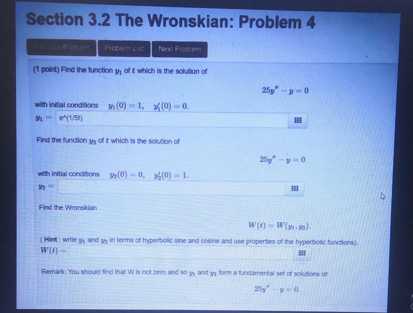 Solved Section 3.2 The Wronskian: Problem 4 (1 point) Find | Chegg.com