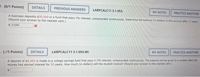 A business deposits \( \$ 30,000 \) in a fund that pays \( 4 \% \) interest, compounded continuously. Determine the balance (