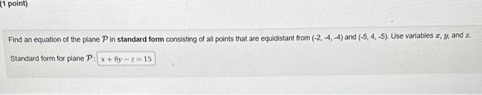 Solved Find an equation of the plane P in standard form | Chegg.com