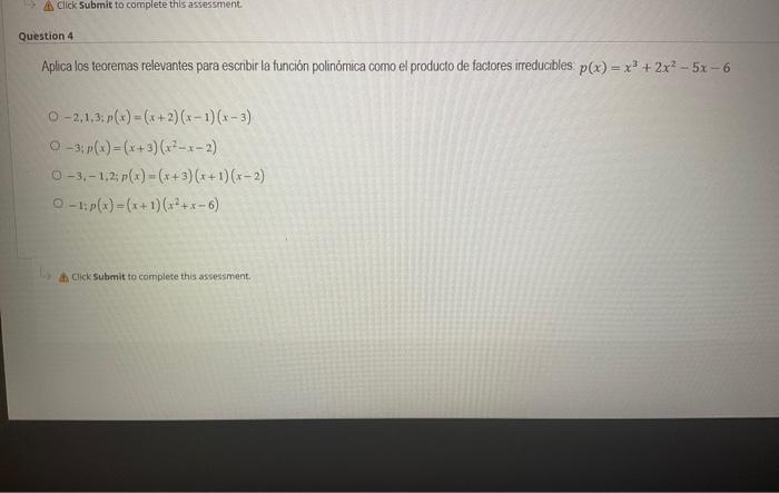 Aplica los teoremas relevantes para escribir la función polinómica como el producto de factores irreducibles: \( p(x)=x^{3}+2