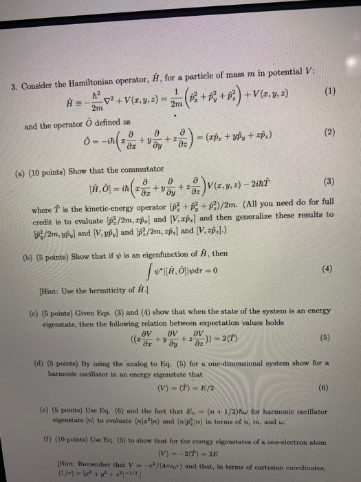 Solved 3 B P3 1 3 Consider The Hamiltonian Operator Chegg Com