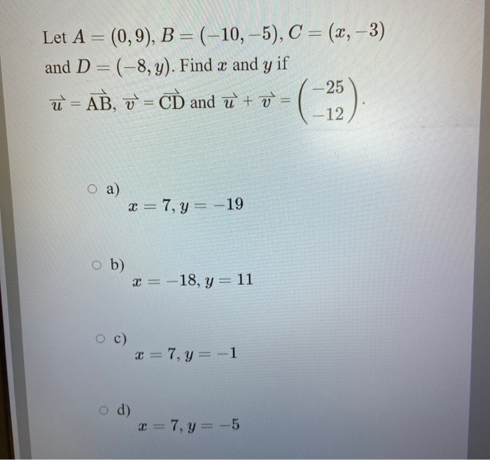 Solved Let A 0 9 B 10 5 C X 3 And D Chegg Com