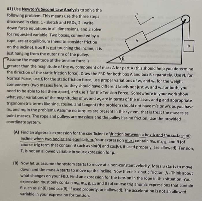 Solved 41) Use Newton's Second Law Analysis to solve the | Chegg.com
