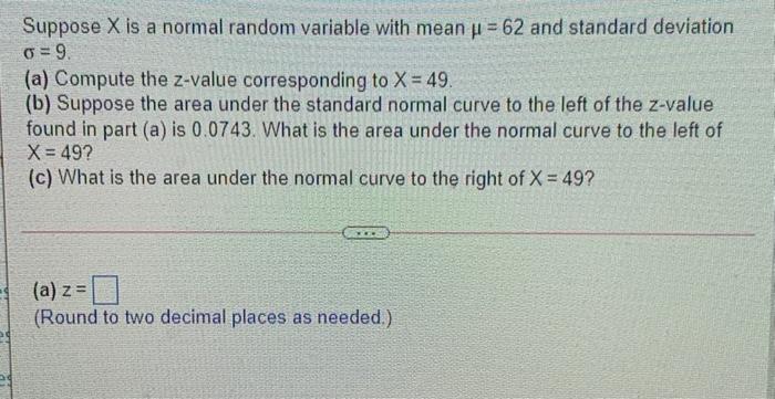 Solved Suppose X is a normal random variable with mean p = | Chegg.com