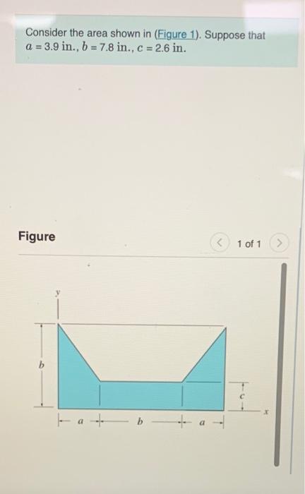 Solved Consider The Area Shown In (Figure 1). Suppose That A | Chegg.com