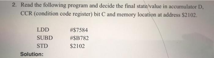 Solved 2. Read the following program and decide the final | Chegg.com