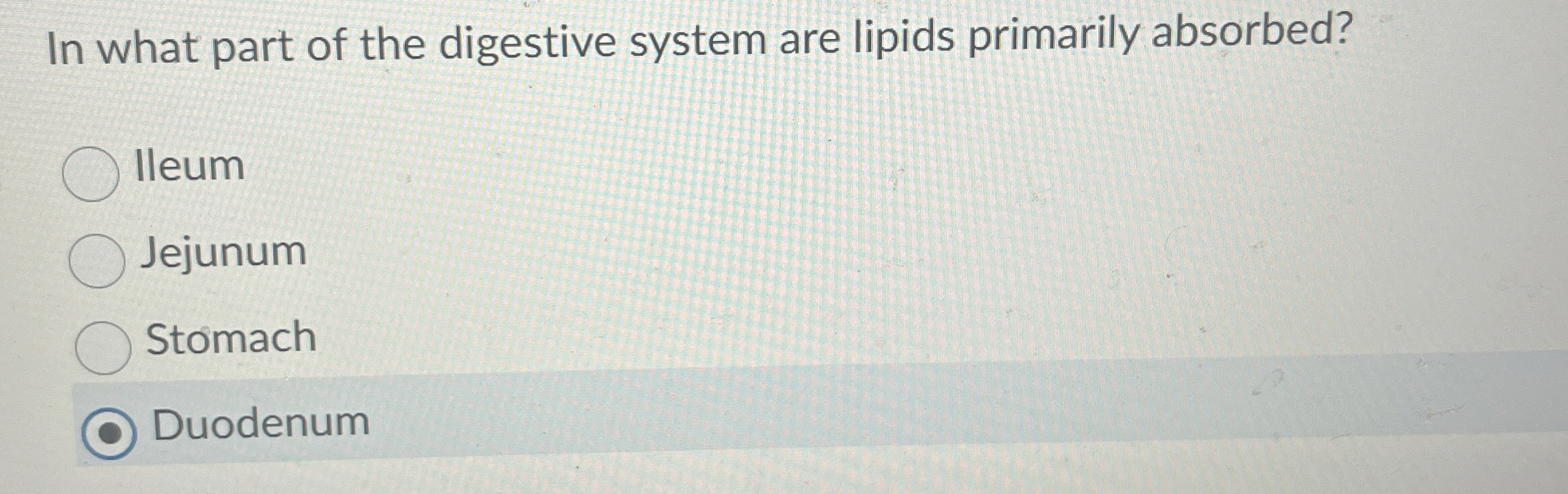[Solved] In what part of the digestive system are lipids pr
