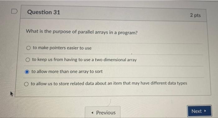 Solved Question 31 2 pts What is the purpose of parallel | Chegg.com