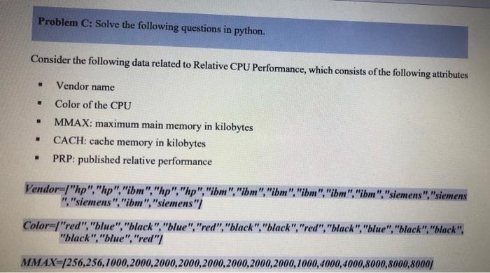 Solved Problem C: Solve the following questions in python. | Chegg.com