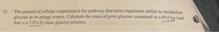 Solved The process of cellular respiration is the pathway | Chegg.com