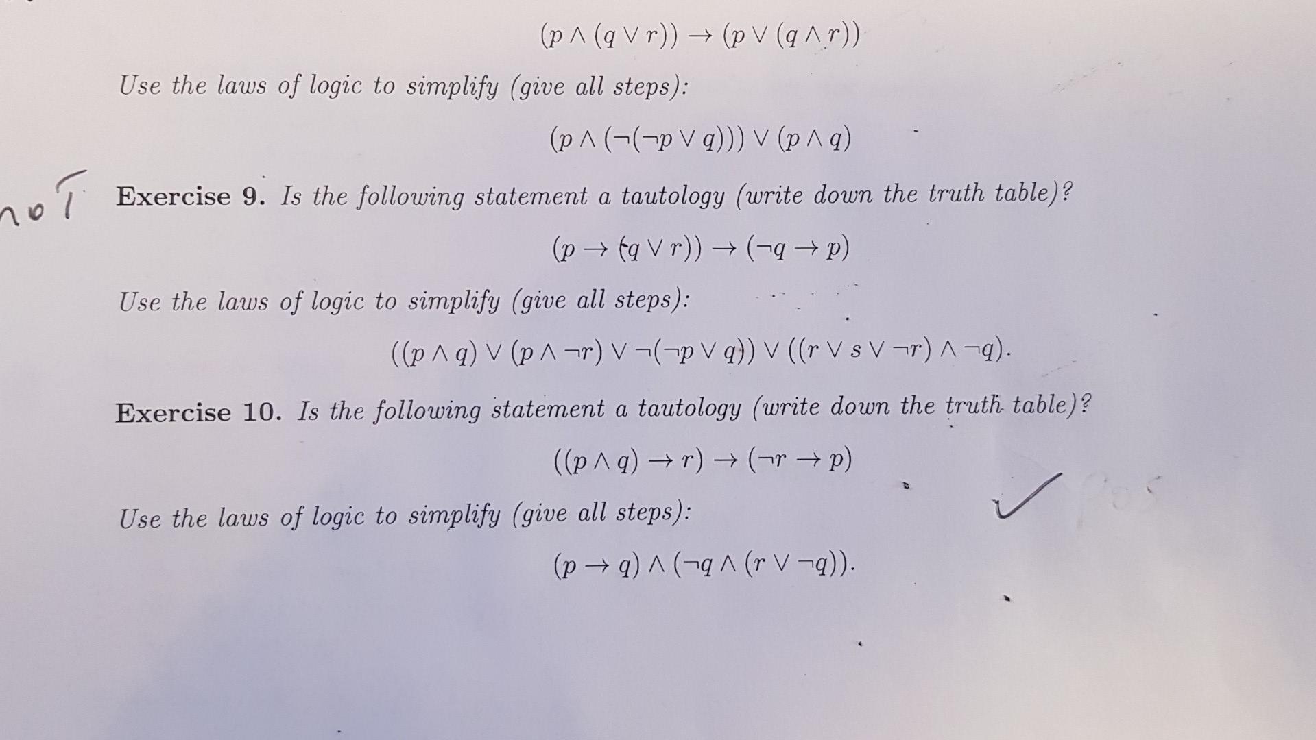 Solved P∧q∨r→p∨q∧r Use The Laws Of Logic To Simplify 2942