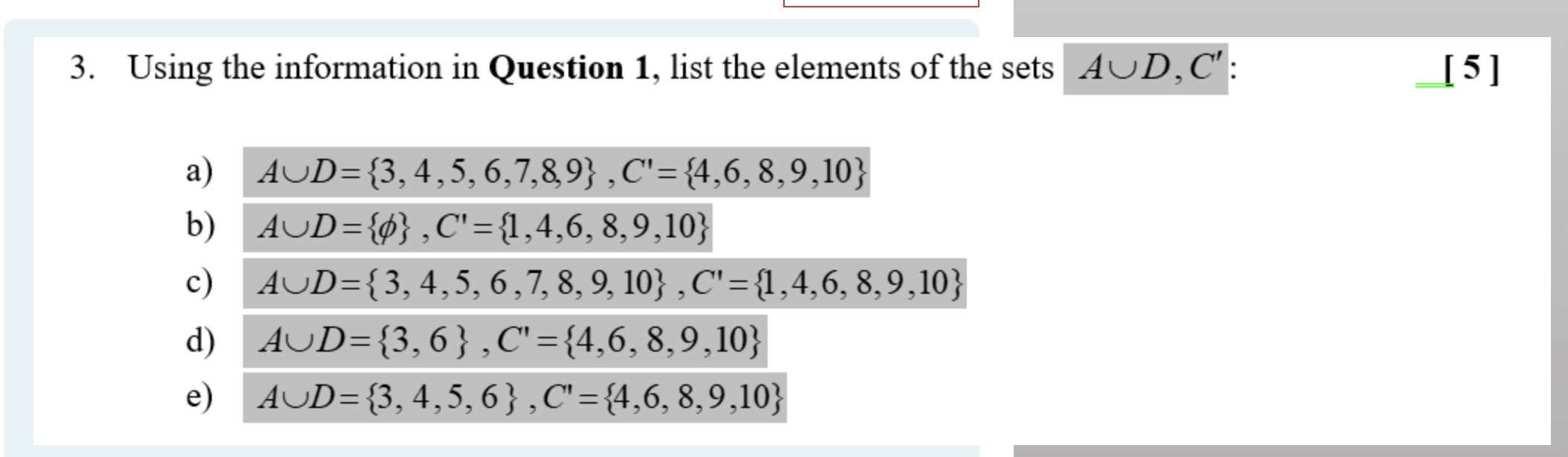 Solved Using the information in Question 1, ﻿list the | Chegg.com