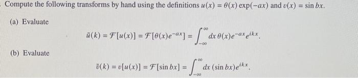 Solved Compute The Following Transforms By Hand Using The Chegg Com