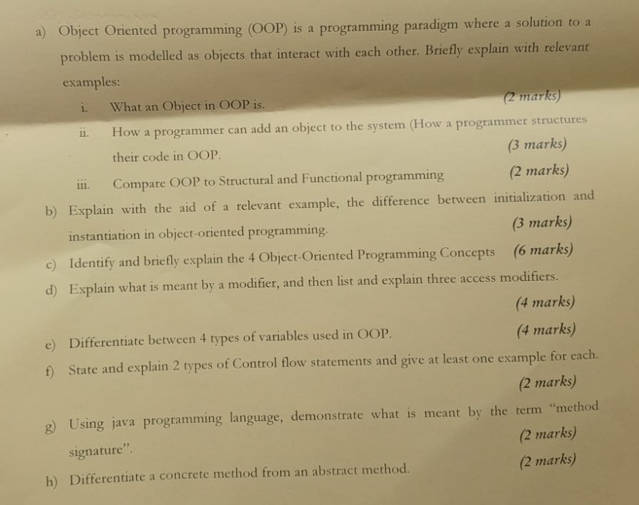 Solved a) Object Oriented programming (OOP) is a | Chegg.com