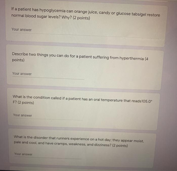 Solved If a patient has hypoglycemia can orange juice, candy