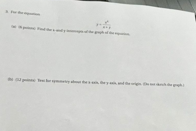 Solved For the equationy=x4x+y(a) (6 ﻿points) ﻿Find the | Chegg.com