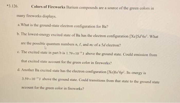 Solved 3.126. Colors of Fireworks Barium compounds are a | Chegg.com