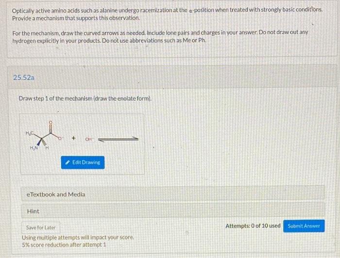 Solved Optically active amino acids such as alanine undergo