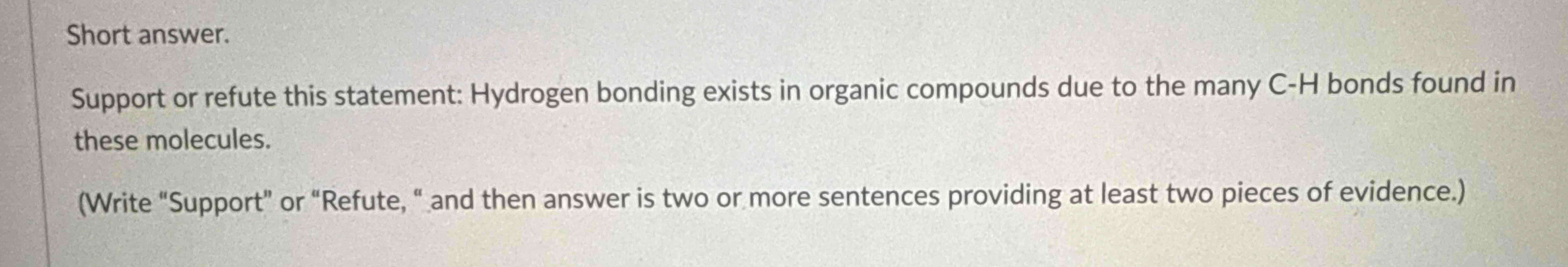 Solved Short answer.Support or refute this statement: | Chegg.com