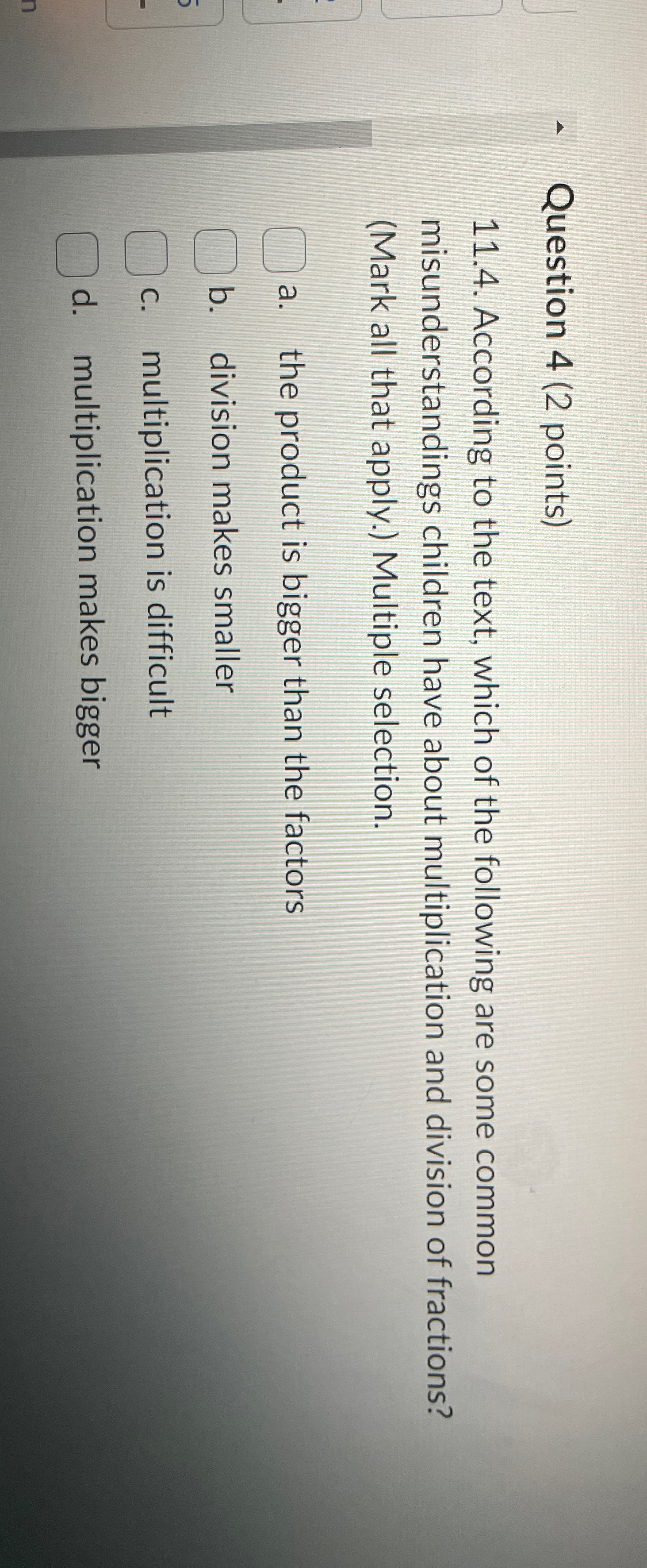 Solved Question 4 (2 ﻿points)11.4. ﻿According to the text, | Chegg.com