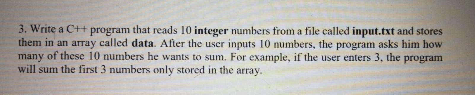 Solved 3. Write a C++ program that reads 10 integer numbers | Chegg.com