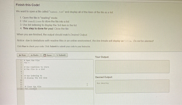 Solved Finish this Code! We want to open a file called | Chegg.com
