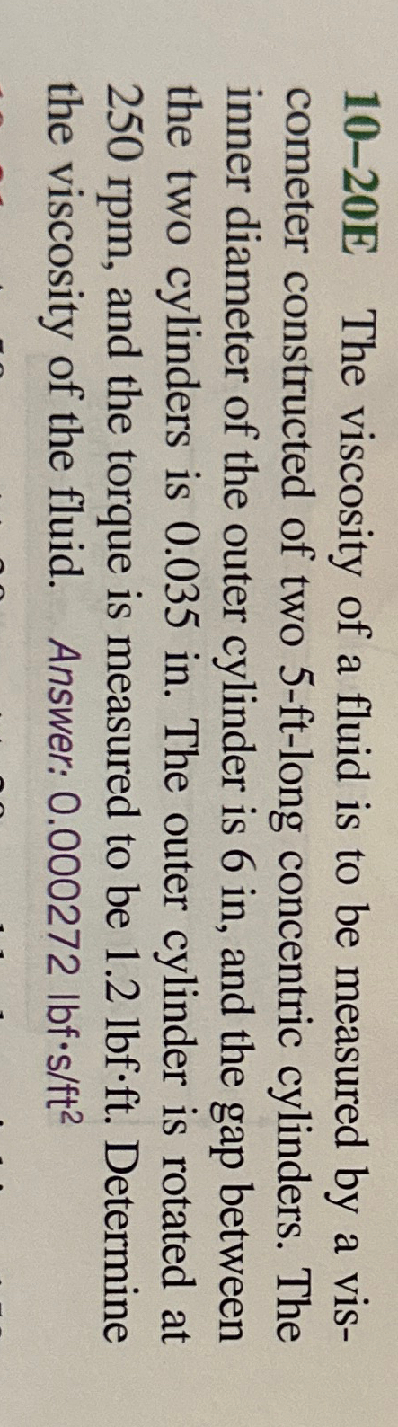 Solved 10-20E The viscosity of a fluid is to be measured by | Chegg.com