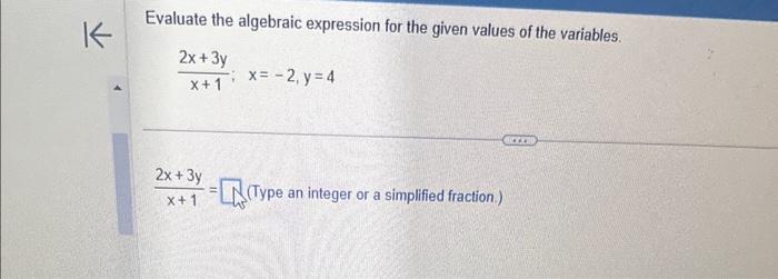 Solved Evaluate the algebraic expression for the given | Chegg.com