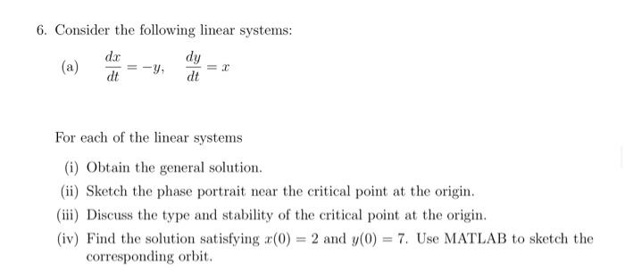 Solved 6 Consider The Following Linear Systems A