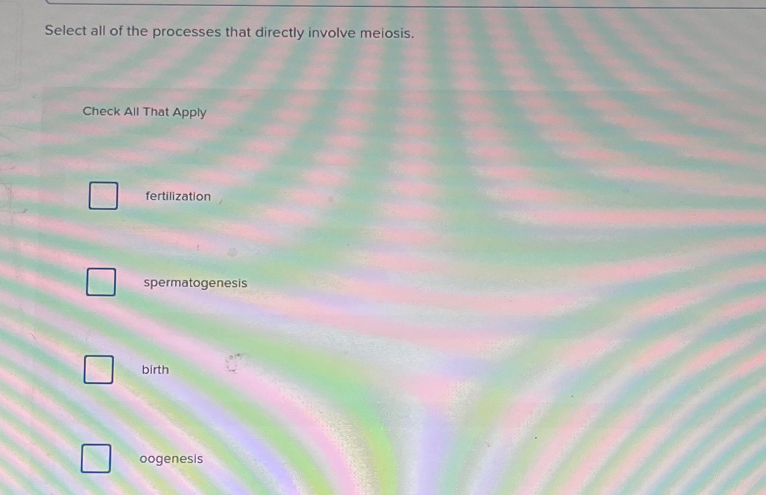 Solved Select all of the processes that directly involve | Chegg.com
